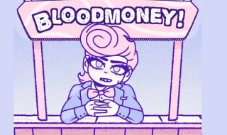BLOODMONEY!