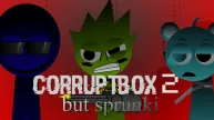 PLay Corruptbox 2 But Sprunki now!