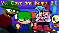 PLay FNF vs Dave and Bambi 3.0 now!