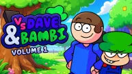 PLay FNF vs Dave and Bambi: Volume 1 now!
