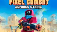 PLay Pixel Combat - Zombies Strike now!
