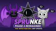 Play Sprunke Phase 4 Reimagined The Infection Era (WIP Update) now!