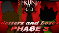 Play Sprunki Betters And Loses: Phase 3 now!