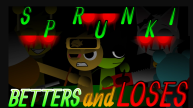 Play Sprunki: Betters And Loses now!