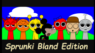 Play Sprunki Bland Edition now!