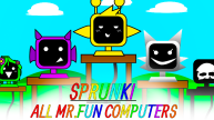 Play Sprunki but All Mr. Fun Computers now!