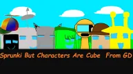 PLay Sprunki But Characters Are Cube From GD now!