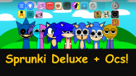 Play Sprunki Deluxe + Ocs! now!