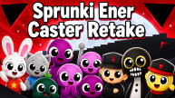 Play Sprunki Ener Caster Retake now!