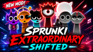 Play Sprunki Extraordinary Shifted now!
