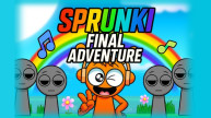 Play Sprunki Final Adventure now!