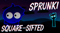 Play Sprunki Square-Shifted now!