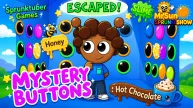 PLay Sprunktuber – Mystery Buttons now!